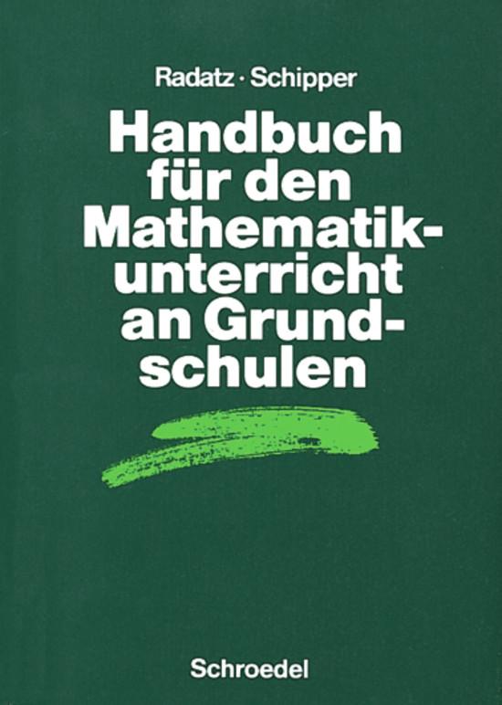 Cover-Bild Handbücher für den Mathematikunterricht / Handbuch für den Mathematikunterricht an Grundschulen