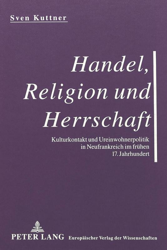 Cover-Bild Handel, Religion und Herrschaft