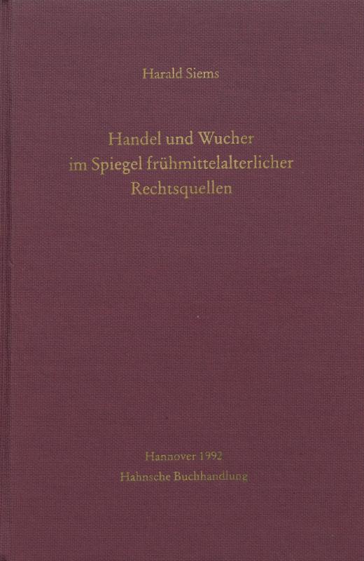 Cover-Bild Handel und Wucher im Spiegel frühmittelalterlicher Rechtsquellen