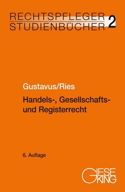 Cover-Bild Handels-, Gesellschafts- und Registerrecht