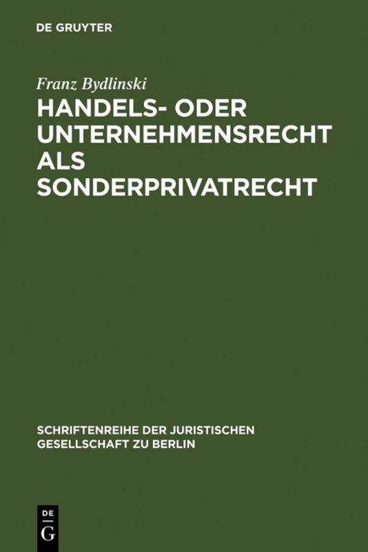 Cover-Bild Handels- oder Unternehmensrecht als Sonderprivatrecht