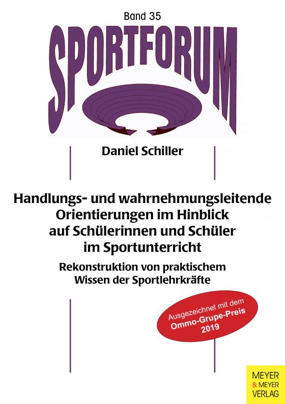 Cover-Bild Handlungs- und wahrnehmungsleitende Orientierungen im Hinblick auf Schülerinnen und Schüler im Sportunterricht