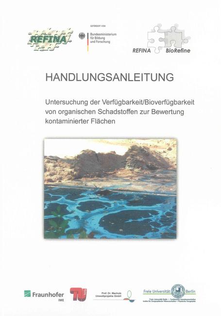 Cover-Bild HANDLUNGSANLEITUNG – Untersuchung der Verfügbarkeit/Bioverfügbarkeit von organischen Schadstoffen zur Bewertung kontaminierter Flächen