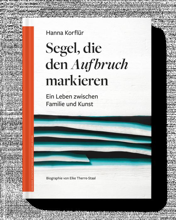 Cover-Bild Hanna Korflür. Segel, die den Aufbruch markieren.