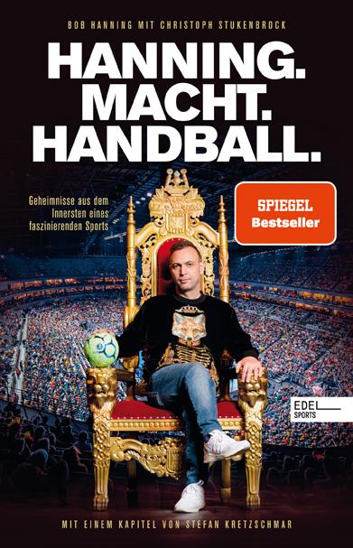 Cover-Bild HANNING. MACHT. HANDBALL. Geheimnisse aus dem Innersten eines faszinierenden Sports