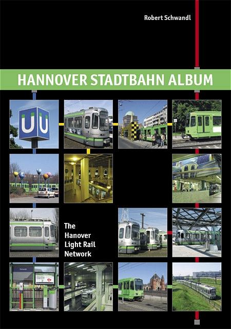 Cover-Bild Hannover Stadtbahn Album /The Hanover Light Rail Network