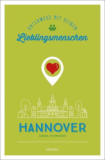 Cover-Bild Hannover. Unterwegs mit deinen Lieblingsmenschen