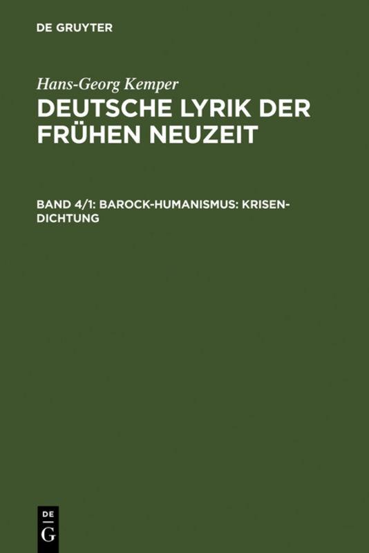 Cover-Bild Hans-Georg Kemper: Deutsche Lyrik der frühen Neuzeit / Barock-Humanismus: Krisen-Dichtung