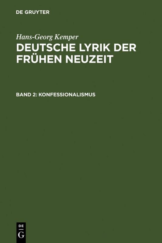 Cover-Bild Hans-Georg Kemper: Deutsche Lyrik der frühen Neuzeit / Konfessionalismus