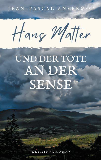 Cover-Bild Hans Matter und der Tote an der Sense