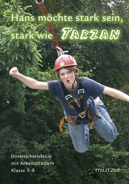 Cover-Bild Hans möchte stark sein, stark wie Tarzan