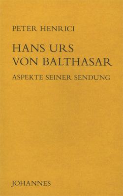 Cover-Bild Hans Urs von Balthasar - Aspekte seiner Sendung