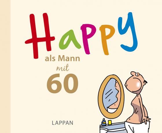 Cover-Bild Happy als Mann mit 60