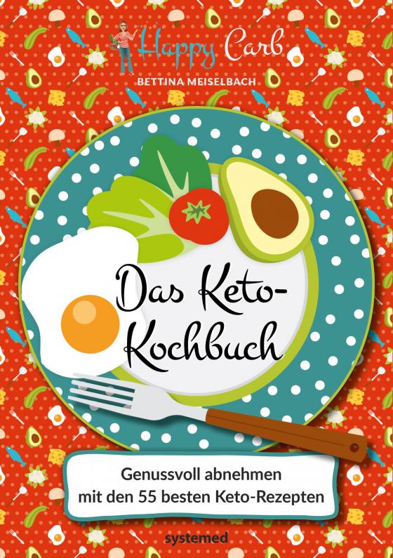 Cover-Bild Happy Carb: Das Keto-Kochbuch