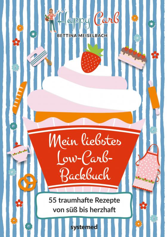 Cover-Bild Happy Carb: Mein liebstes Low-Carb-Backbuch