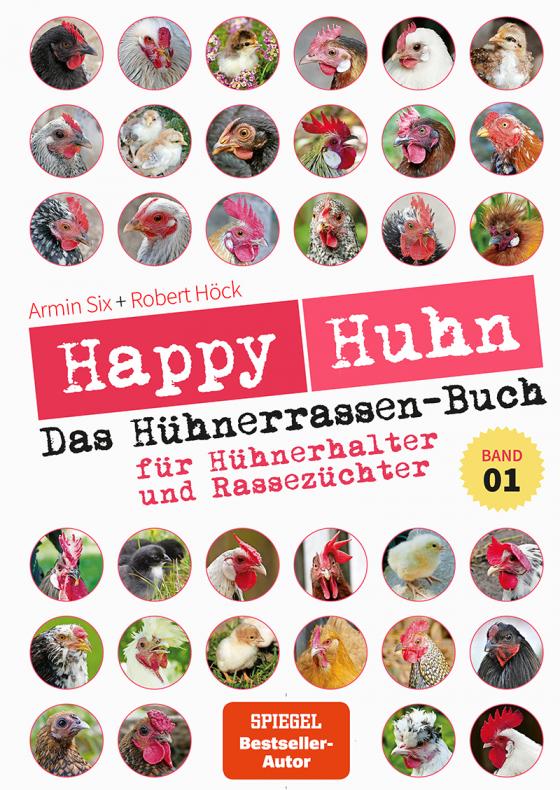 Cover-Bild Happy Huhn – Das Hühnerrassenbuch, Band 1