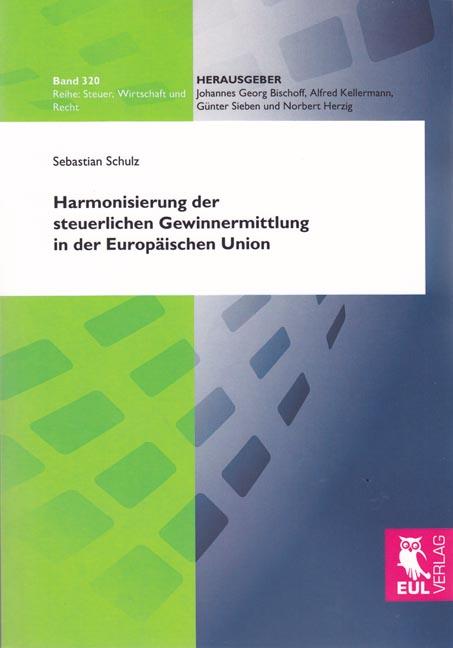 Cover-Bild Harmonisierung der steuerlichen Gewinnermittlung in der Europäischen Union