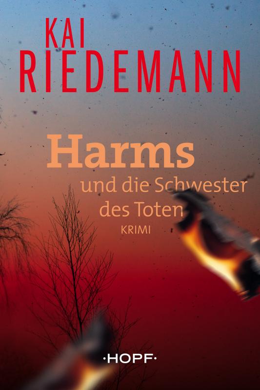 Cover-Bild Harms und die Schwester des Toten