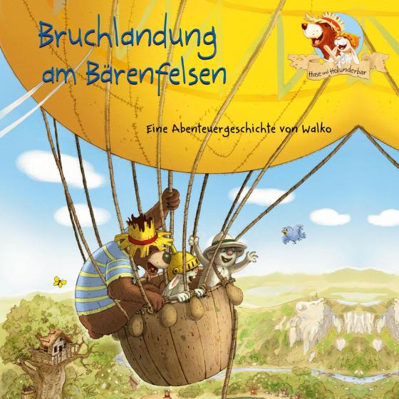 Cover-Bild Hase und Holunderbär 5: Bruchlandung am Bärenfelsen