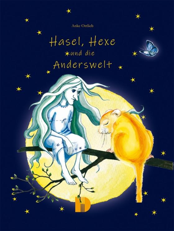 Cover-Bild Hasel, Hexe und die Anderswelt