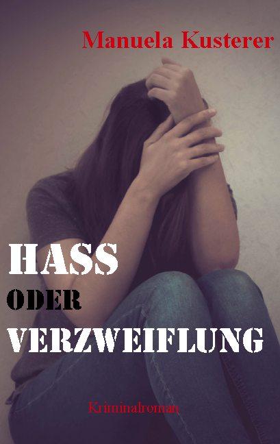 Cover-Bild Hass oder Verzweiflung