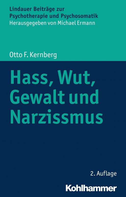 Cover-Bild Hass, Wut, Gewalt und Narzissmus