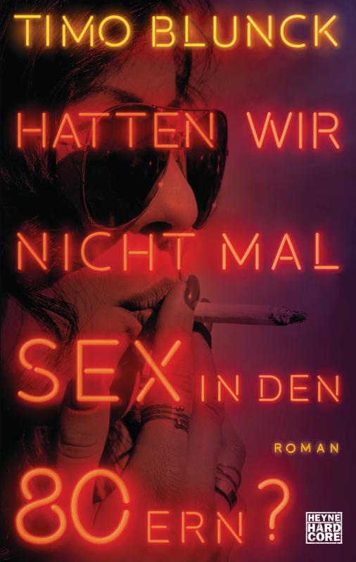 Cover-Bild Hatten wir nicht mal Sex in den 80ern?