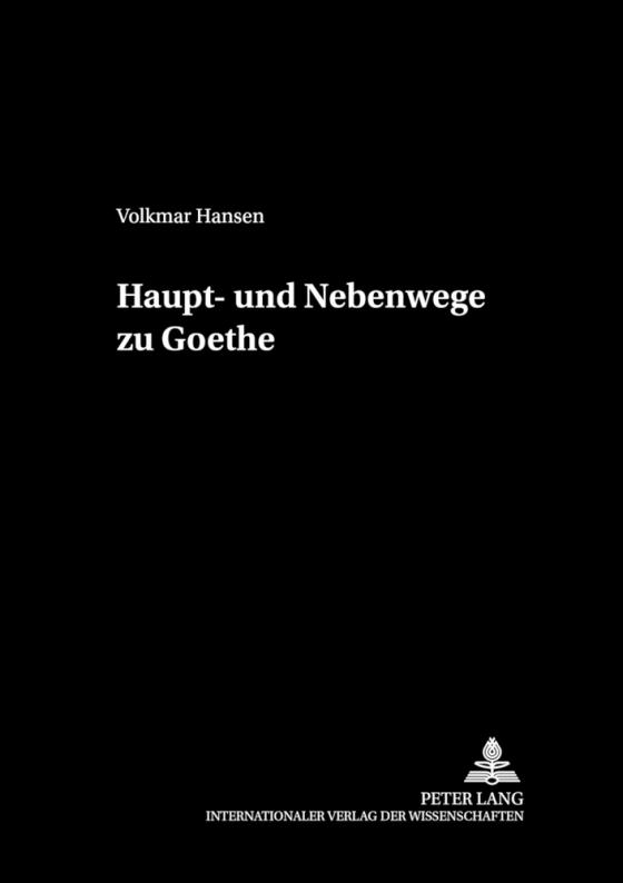 Cover-Bild Haupt- und Nebenwege zu Goethe