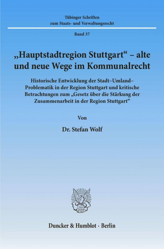 Cover-Bild "Hauptstadtregion Stuttgart" - alte und neue Wege im Kommunalrecht.