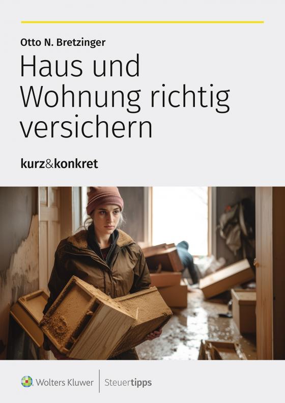 Cover-Bild Haus und Wohnung richtig versichern