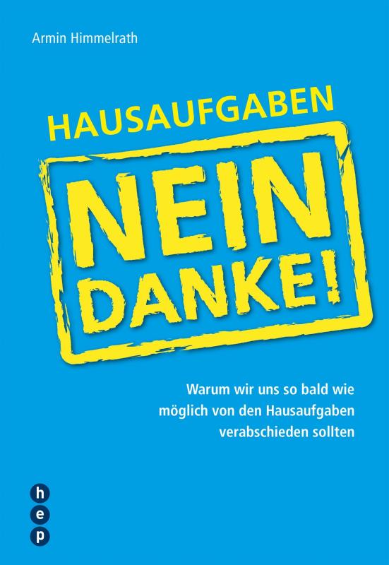 Cover-Bild Hausaufgaben - Nein Danke! (E-Book)