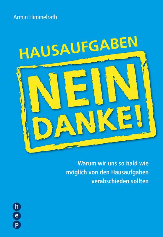 Cover-Bild Hausaufgaben - Nein Danke!