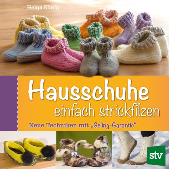 Cover-Bild Hausschuhe einfach strickfilzen