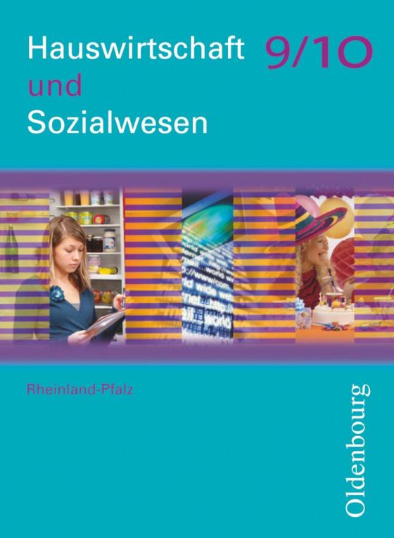 Cover-Bild Hauswirtschaft und Sozialwesen - Rheinland-Pfalz - Ausgabe ab 2011 - 9./10. Schuljahr