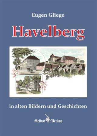 Cover-Bild Havelberg in alten Bildern und Geschichten