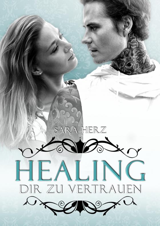 Cover-Bild Healing – Dir zu vertrauen