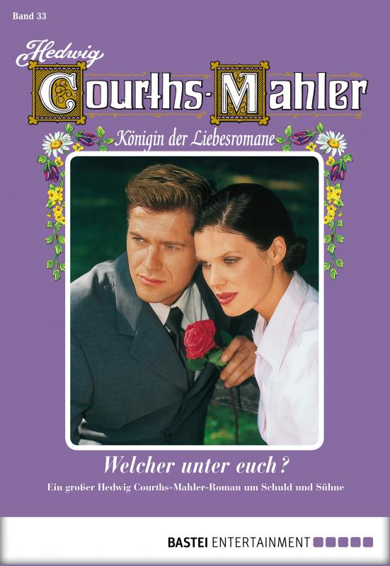 Cover-Bild Hedwig Courths-Mahler - Folge 033