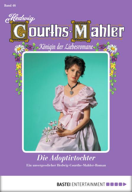 Cover-Bild Hedwig Courths-Mahler - Folge 046