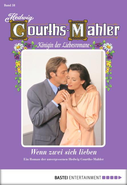 Cover-Bild Hedwig Courths-Mahler - Folge 058