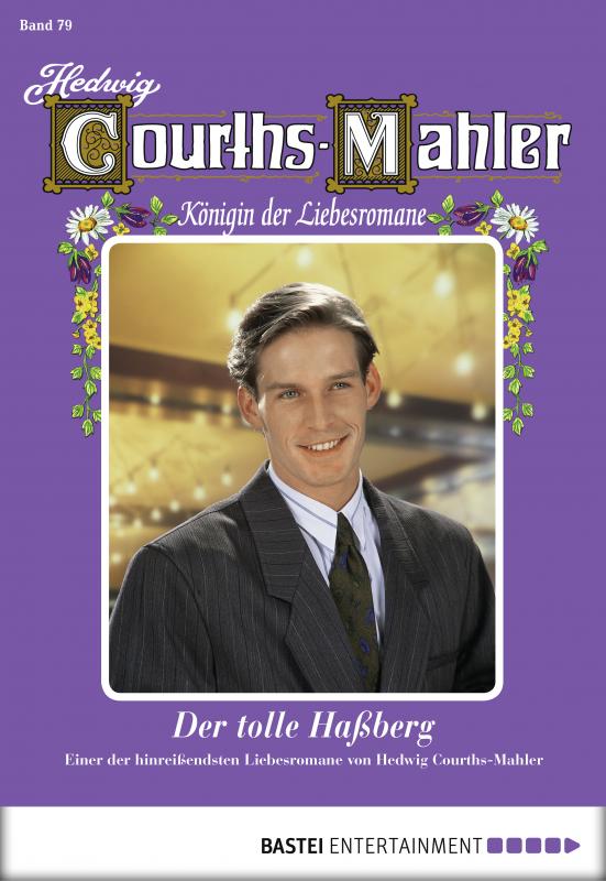 Cover-Bild Hedwig Courths-Mahler - Folge 079