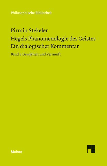 Cover-Bild Hegels Phänomenologie des Geistes. Ein dialogischer Kommentar. Band 1
