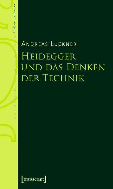 Cover-Bild Heidegger und das Denken der Technik