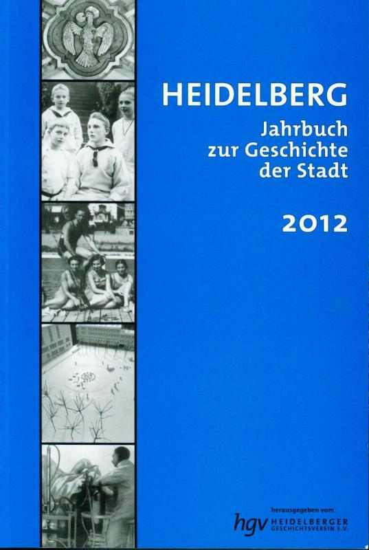 Cover-Bild Heidelberg. Jahrbuch zur Geschichte der Stadt