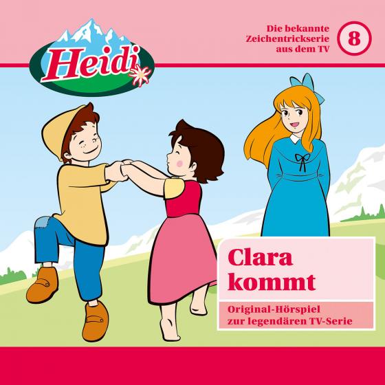 Cover-Bild Heidi (Classic) / 08: Clara kommt