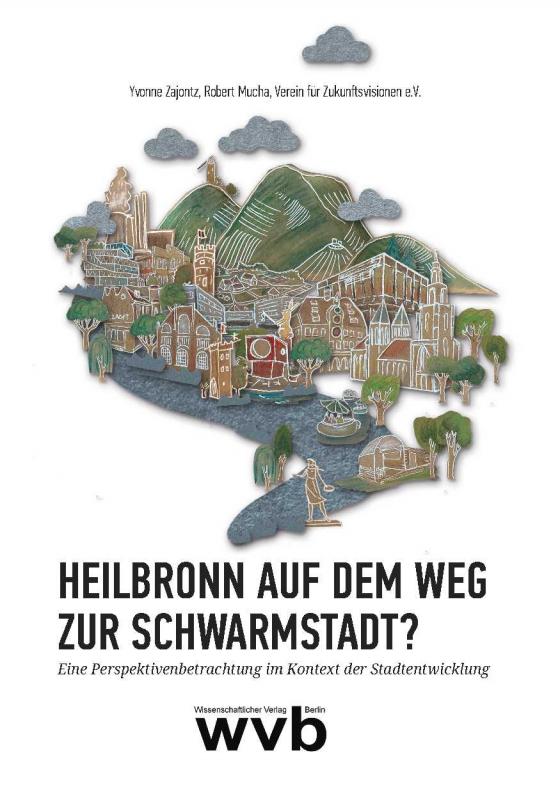 Cover-Bild Heilbronn auf dem Weg zur Schwarmstadt?