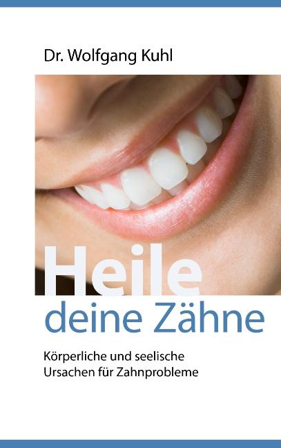 Cover-Bild Heile deine Zähne