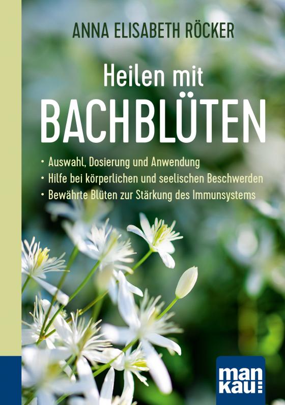 Cover-Bild Heilen mit Bachblüten. Kompakt-Ratgeber