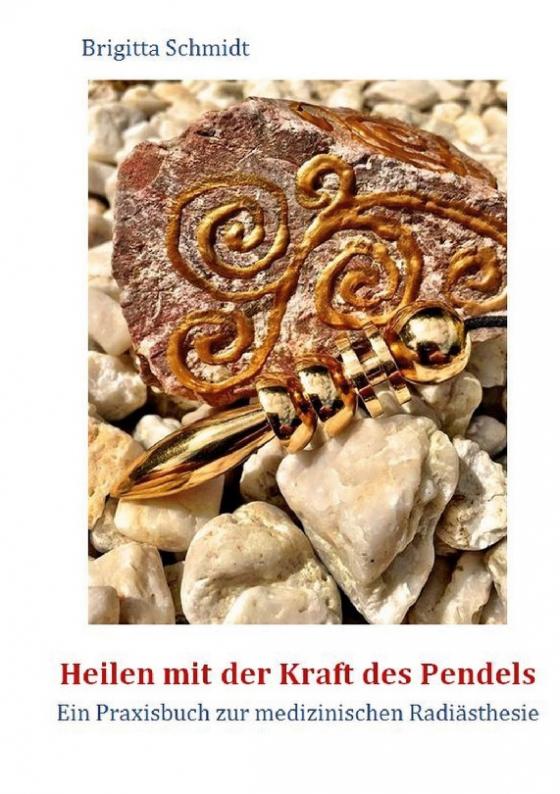 Cover-Bild Heilen mit der Kraft des Pendels