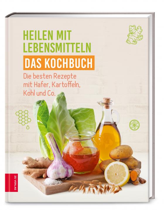 Cover-Bild Heilen mit Lebensmitteln - Das Kochbuch