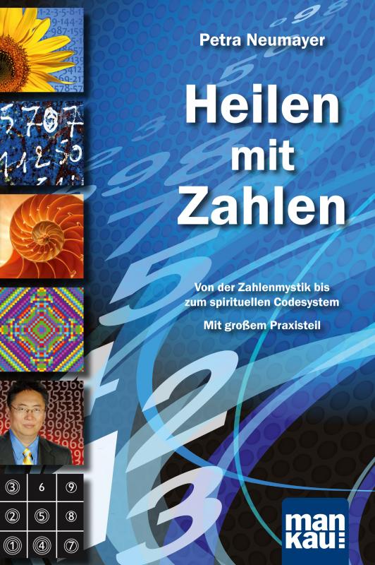 Cover-Bild Heilen mit Zahlen. Von der Zahlenmystik bis zum spirituellen Codesystem